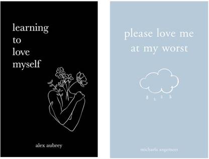 Learning To Love Myself + Please Love Me At My Worst