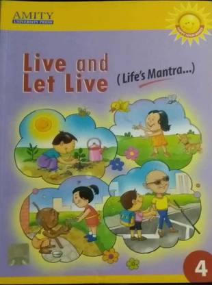 Live And Let Live Class 4