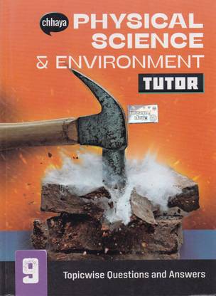 Physical Science & Environment Tutor - 2024, For Class - 9,by Pranab Kumar Ghosh & Saswata Kar