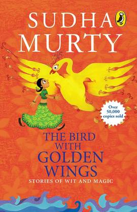 The Bird With Golden Wings: Stories Of Wit And Magic