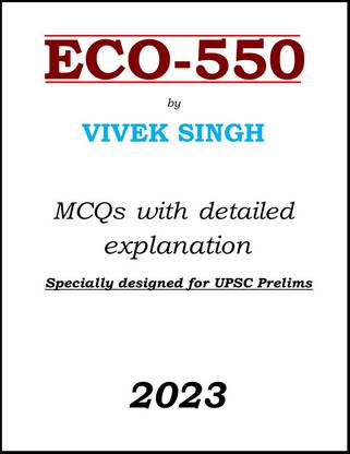 विवेक सिंह इकॉनमी 550 MCQs नोट्स इंग्लिश फॉर UPSC प्रीलिम्स 2023