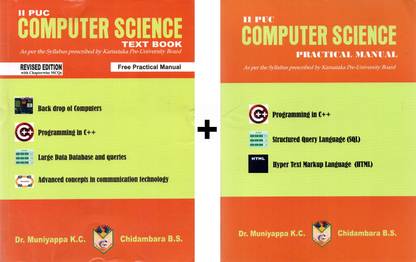 2nd PUC - COMPUTER SCIENCE - Text Book + Practical Manual|Set Of 2 Books|As Per Syllabus Prescribed By Karnataka Pre-University Board|