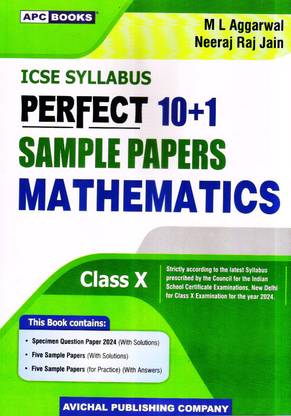 APC ICSE Perfect 10+1 Sample Papers MATHEMATICS - For Class 10 ICSE Exams 2024