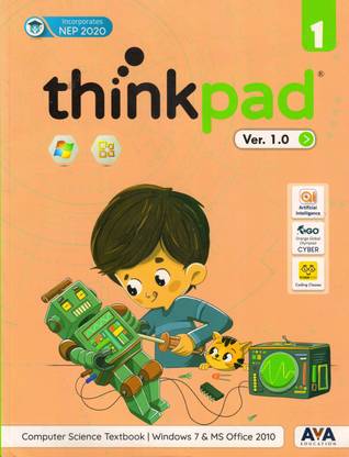 Thinkpad Ver. 1.0 Class - 1 (Computer Science Textbook | Windows 7 & Ms Office 2010)