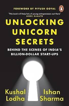 Kushal Lodha Unlocking Unicorn Secrets