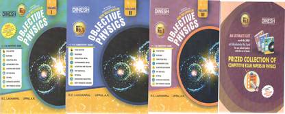 Dinesh Objective Physics (Volume - 1, 2, 3 & With Prized Collection Of Competitive Exam Papers In Physics) Set Of Four Books,