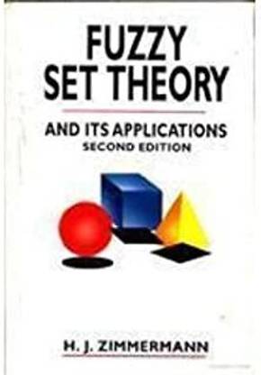Fuzzy Set Theory - And Its Applications 2nd Edition