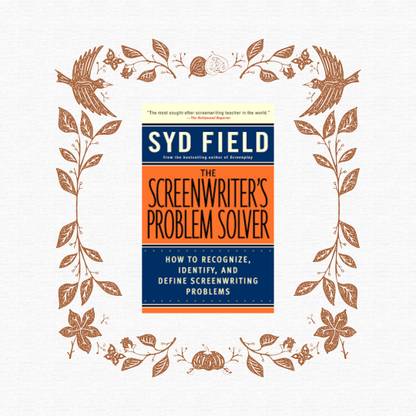 The Screenwriter's Problem Solver (English, Paperback, Field Syd) (English, Paperback, Field Syd)