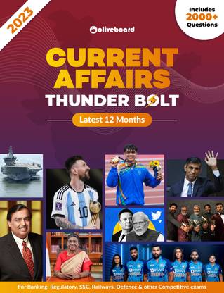 ThunderBolt - Last 12 Months Current Affairs - 2000+ Topic Wise Questions - In Depth Qs Based On The Recent Pattern For All Banking, SSC, Other Competitive Exams