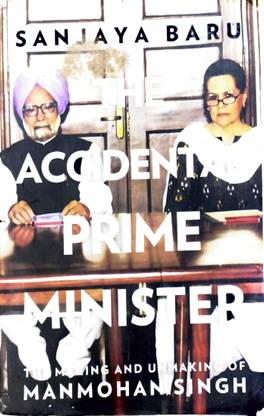 The Accidental Prime Minister