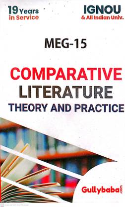 IGNOU M.A. English Help Guide (MEG-15, Comparative Literature Theory And Practice)