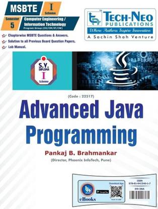 Advanced Java Programming For MSBTE ‘I’ Scheme Sem 5 Computer Engineering Program Group (CO/CM/CW/IF) Course Code :22517 Academic Year 2019-2020