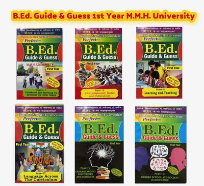 A Complete B.Ed Guide & Guess With Question Bank For First Year (Set Of 6 Books) Maulana Mazharul Haque University Based On New NCTE Curriculum