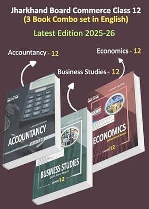 Commerce Class 12 Jharkhand Board (3 Book Combo Set English Edition) | Board Exam Preparation Book | Accountancy Class 12 | Economics Class 12 | Business Studies Class 12 | Revised Edition 2025-26