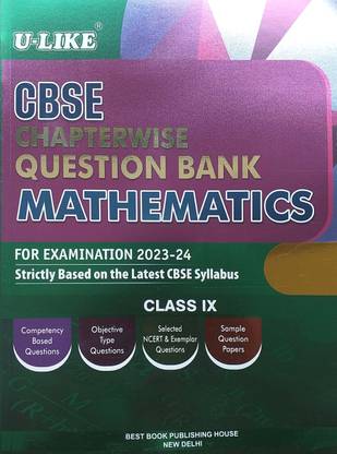 U-LIKE Class 9 Mathematics CBSE Chapterwise Question Bank Examination 2023-24 Based On CBSE Syllabus