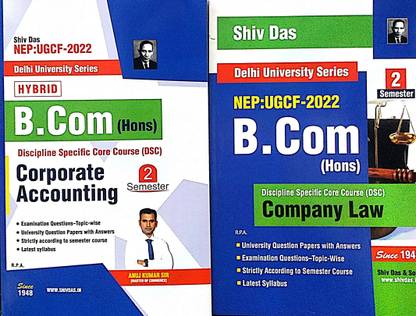 Shiv Das Combo Delhi University B Com Hons 1st Year Corporate Accounting & Company Law Set Of 2 Books Semester 2 UGCF/NEP Past Year Papers Regular SOL NCWEB
