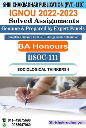 IGNOU BSOC 111 Solved Assignment 2022-23 Sociological Thinkers -I IGNOU Solved Assignment BASOH IGNOU BA Sociology Honours (2022-2023) Bsoc111