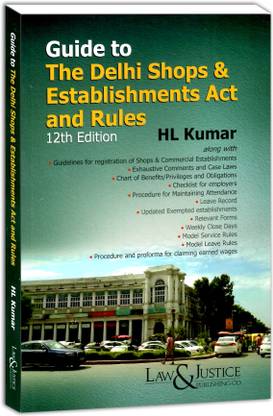 Guide To The Delhi Shops & Establishment Act & Rules 12th Edition 2024