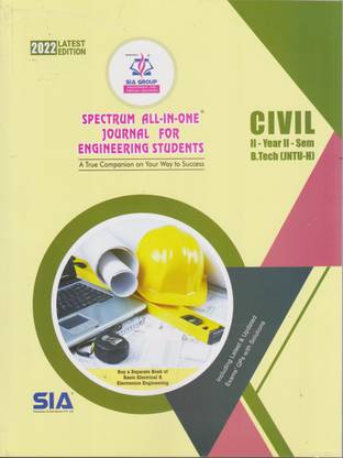 B.Tech II-Year II-Sem (CIVIL) Spectrum ALL IN ONE Journal For Engineering Students JNTU-Hyderabad Latest 2022 Edition