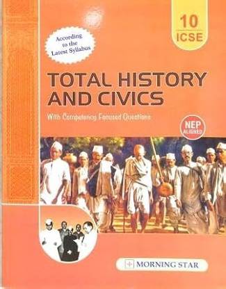 ICSE Total History And Civics For Class-10 For 2025-26 Examination