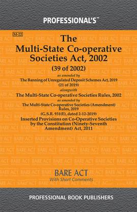 Multi-State Co-Operative Societies Act, 2002 As Amended By Multi-State Co-Operative Societies (Amendment) Act, 2023 Alongwith Rules