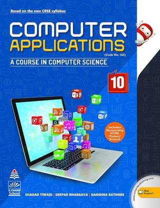 COMPUTER APPLICATIONS Code No.165 FOR CLASS-10