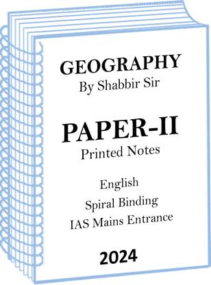 Shabbir Sir Paper-2 Geography Optional Printed Notes For IAS Mains