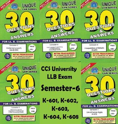 Nitin Prakashan Unique Law Series 30 Questions & Answers Semester-6 (K-601) (K-602) (K-603) (K-604) (K-608) For LLB Exams