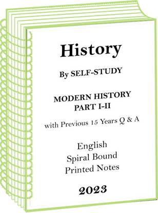 Modern Self Study Notes Plus History IAS Mains Previous 15 Years Q And A For UPSC 2023