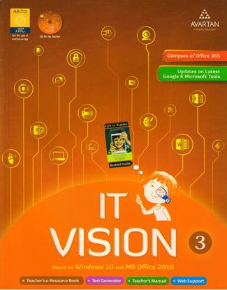 Avartan It Vision Class - 3
( Based On Window 10 And Ms Office 2016 )
