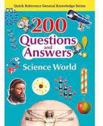200 Questions And Answers Science World