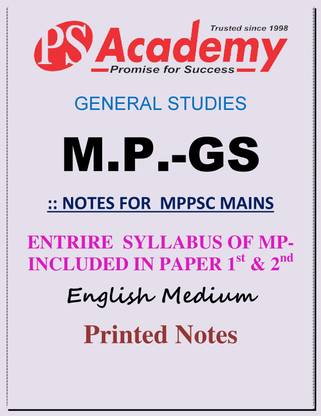 M. P. GS Entire Syllabus Of MP Included In Paper 1st & 2nd For MPPSC Mains By PS Academy
