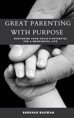 Great Parenting With Purpose
