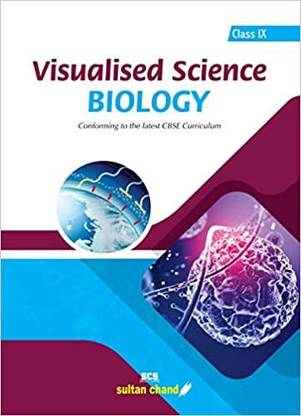 Visualised Science Biology - CBSE 9