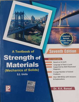 A Textbook Of Strength Of Materials ( Mechanics Of Solids ) S.I. Units