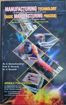 Manufacturing Technology (Basic Manufacturing Process)