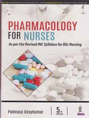 Pharmacology For Nurses [5th Edition] By Padmaja Udaykumar