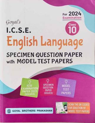 Icse Goyal Brothers English Language Specimen Question Paper With Model Test Paper Class 10 For 2024 Exam