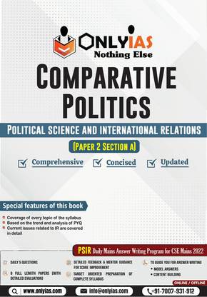 Only IAS PSIR Comparative Politics Notes Of Paper 2 Section A For Mains