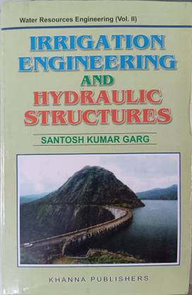 ( USED - SECOND HAND ) Irrigation Engineering And Hydraulic Structures