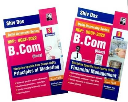 Shiv Das Combo Delhi University B Com Hons 2nd Year Financial Management & Principles Of Marketing Semester 3 Set Of 2 Books UGCF/NEP SOL & Regular Colleges & NCWEB Previous Year Papers