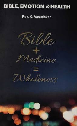 Bible, Emotion & Health
