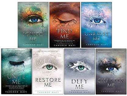 Ignite Me - Fear Will Learn To Fear Me (English, Paperback, Mafi Tahereh) + Shatter Me (Paperback, Tahereh Mafi) + Find Me (English, Paperback, Mafi Tahereh) + Unravel Me - I Will Find Them First (English, Paperback, Mafi Tahereh) + Unite Me (English, Paperback, Mafi Tahereh) + Restore Me - The Past Will Not Forget Me (English, Paperback, Mafi Tahereh) 2023 (Paperback, Mafi Tahereh) + Defy Me (Paperback, Mafi Tahereh)