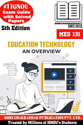IGNOU MES 131 Solved Guess Papers From IGNOU Study Material/Help Book/Guidebook Titled Educational Technology: An Overview For Exam Preparations (Latest Syllabus) IGNOU MAEDU Mes131