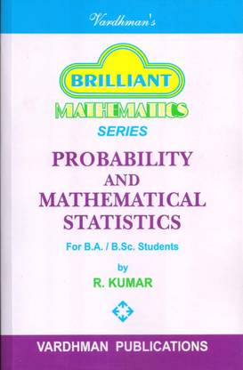 Probability And Mathematical Statistics For B.A./B.Sc. Students