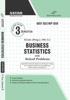 SBS Delhi University B Com Prog 2nd Year Business Statistics Semester 3 NEP/UGCF Past 10 Year Papers Applicable Regular SOL NCWEB