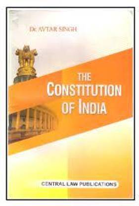 CLP’s The Constitution Of India By Dr. Avtar Singh, 1st Edition 2022