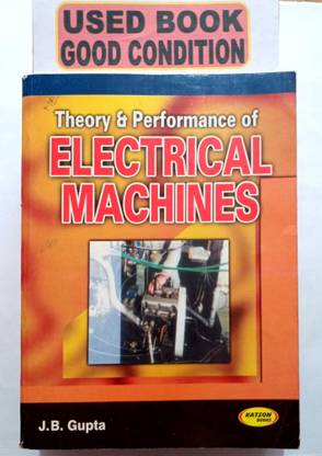 Theory & Performance Of Electrical Machines (Old Book)