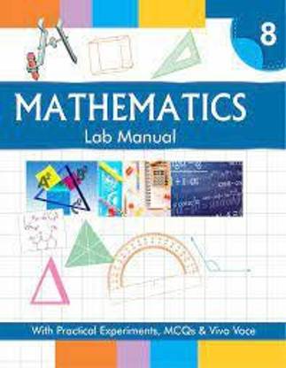 Mathematics Lab Manual Class 8