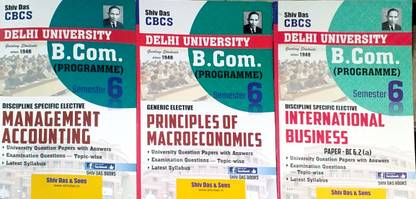 Shiv Das Combo Delhi University B Com Prog 3rd Management Accounting & International Business & Generic Elective Principles Of Macroeconomics GE Sat Of 3 Books Semester 6 For SOL Regular NCWEB CBCS
